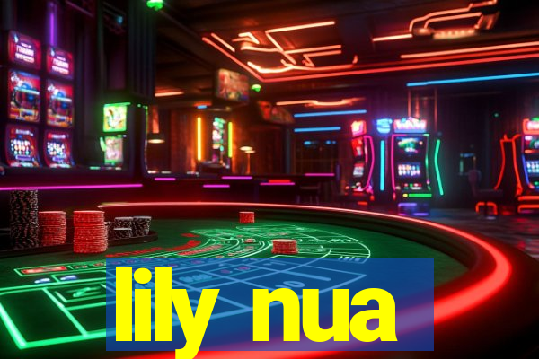 lily nua
